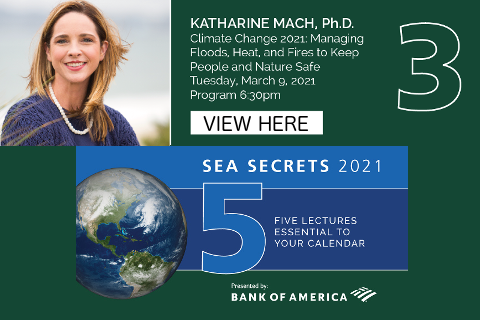 Katharine Mach - Sea Secrets 2021 Lecture
